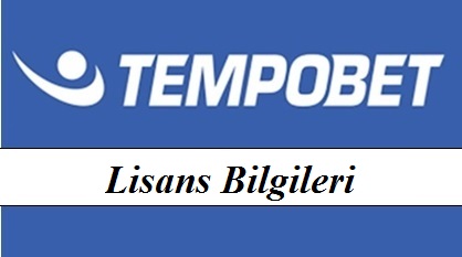 Tempobet Lisans Bilgileri