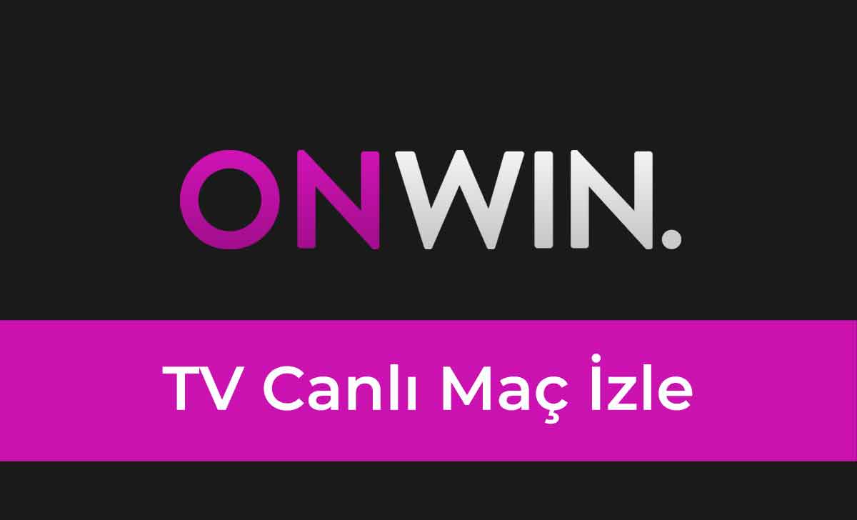 Onwin TV Canlı Maç İzle